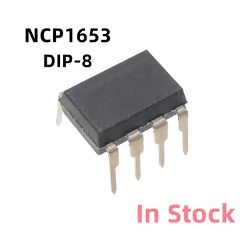 10VNT/DAUG NCP1653 NCP1653A DIP-8 LCD galia chip Originalus Naujas Sandėlyje