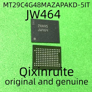 Qixinruite MT29C4G48MAZAPAKD-5IT JW464 BGA137 originalus ir originali