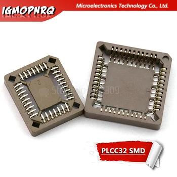 10VNT PLCC32-SMD IC Lizdas , PLCC32 Lizdo adapteris , 32 Pin PLCC Skaičiuoklė